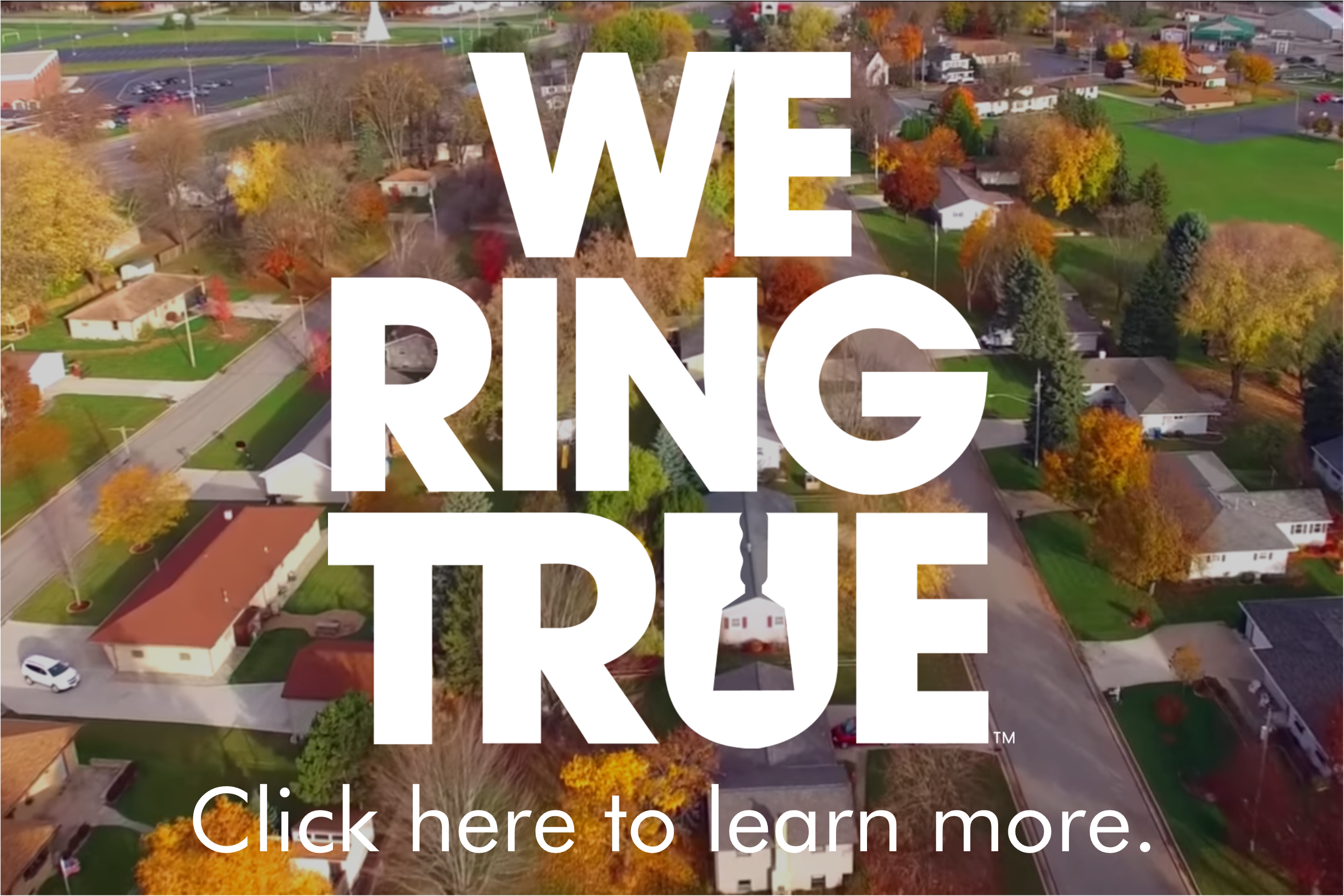 We Ring True